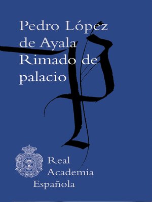 cover image of Rimado de palacio (Adobe PDF)